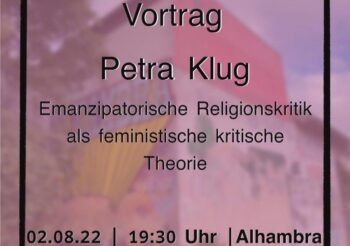 Vortrag: „Emanzipatorische Religionskritik als feministische kritische Theorie“