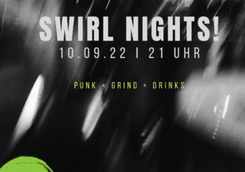 10.09.: Swirl Nights!