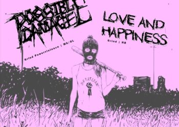 Sa. 5.11.: SPIT ACID, POSSIBLE DAMAGE und LOVE & HAPPINESS