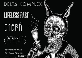 Feel the Darkness Fest mit CATAPHILES, LIEFELESS PAST, CIERN, DELTA KOMPLEX