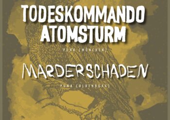 Konzert: Todeskommando Atomsturm & Marderschaden