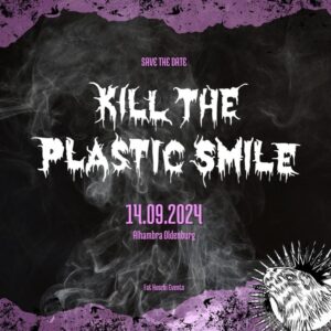 Kill the Plastic Smile Fest 2024