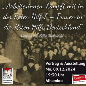 Vortrag von Silke Makowski (Hans Litten Archiv) „‚Arbeiterinnen, kämpft mit in der Roten Hilfe!‘ – Frauen in der Roten Hilfe Deutschland“