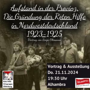 „Aufstand in der Provinz. Die Gründung der Roten Hilfe in Nordwestdeutschland 1923-1925“