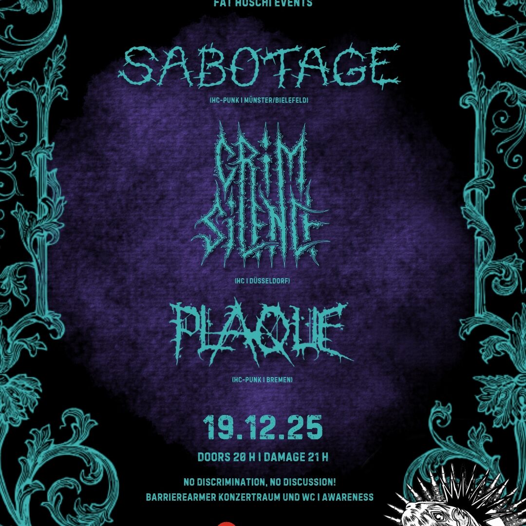 Konzert: Sabotage, Grim Silence, tba
