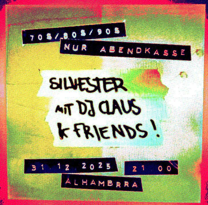 Sylvester mit DJ Claus & Friends